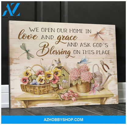 Dragonfly Canvas We Open Our Home In Love And Grace Gift For People