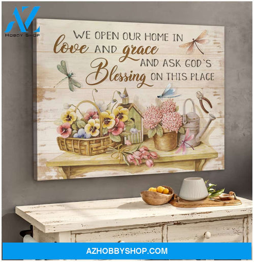 Dragonfly Canvas We Open Our Home In Love And Grace Gift For People