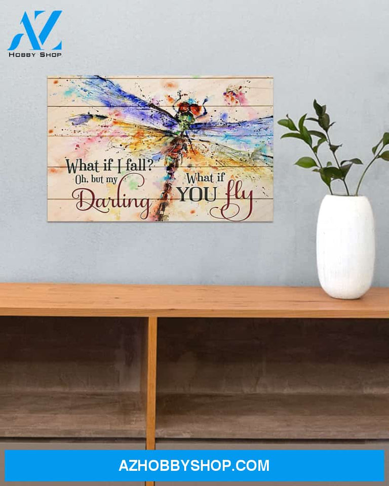 Dragonfly Colorful Art My Darling What If You Fly Canvas Wall Art, Wall Decor Visual Art