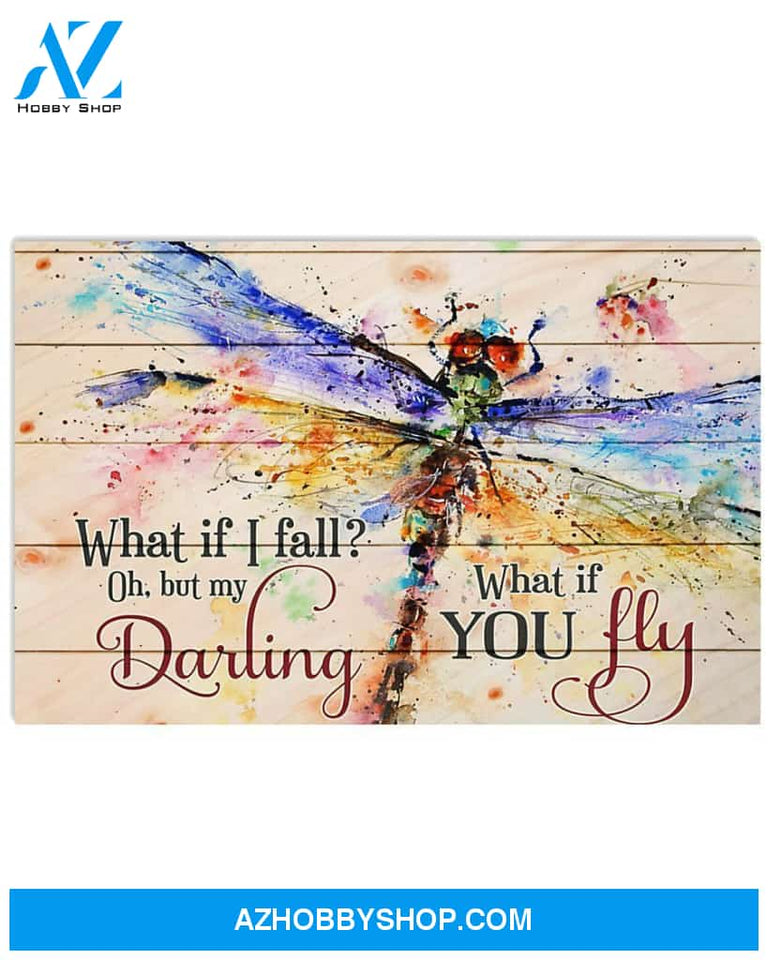 Dragonfly Colorful Art My Darling What If You Fly Canvas Wall Art, Wall Decor Visual Art