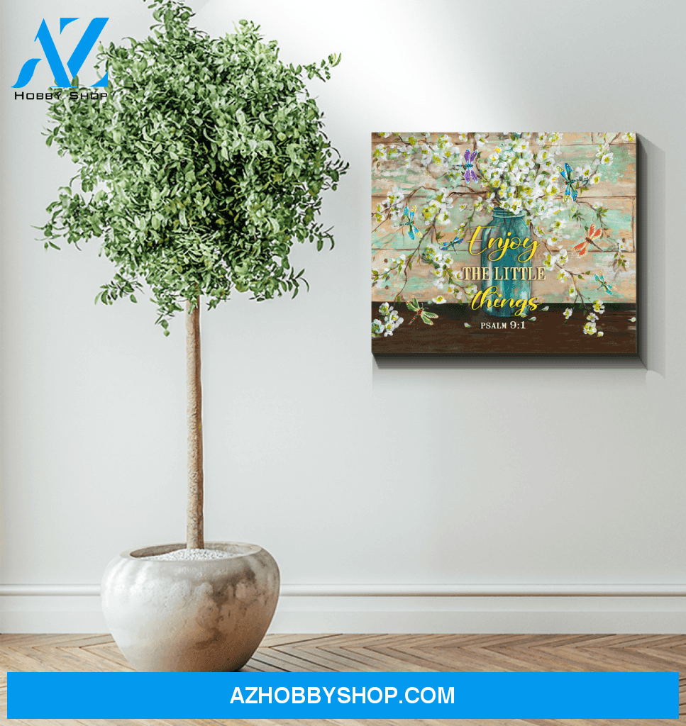Dragonfly Enjoy The Little Things Wall Art Canvas Prints