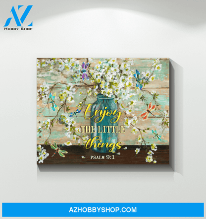 Dragonfly Enjoy The Little Things Wall Art Canvas Prints
