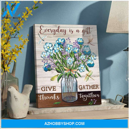 Dragonfly Everyday is a gift Canvas Wall Art Decor