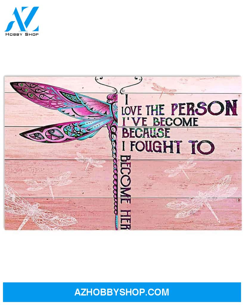 Dragonfly I Love The Person I've Become Canvas Painting, Wall Decor Visual Art