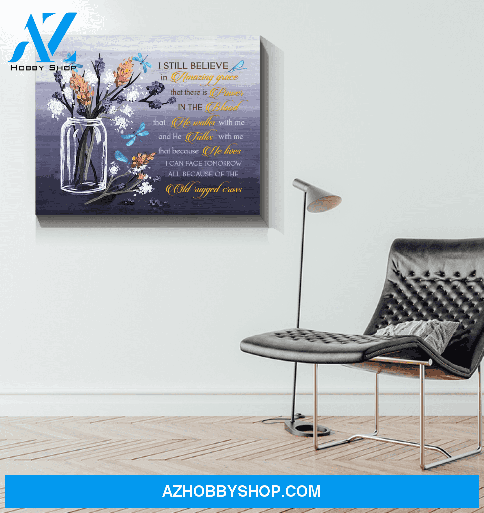 Dragonfly I Still Believe Canvas Wall Art