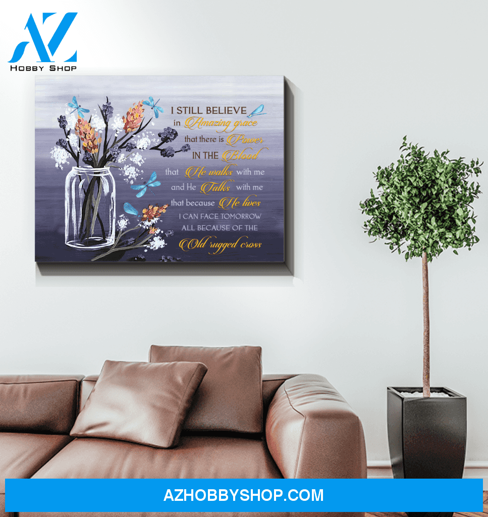 Dragonfly I Still Believe Canvas Wall Art