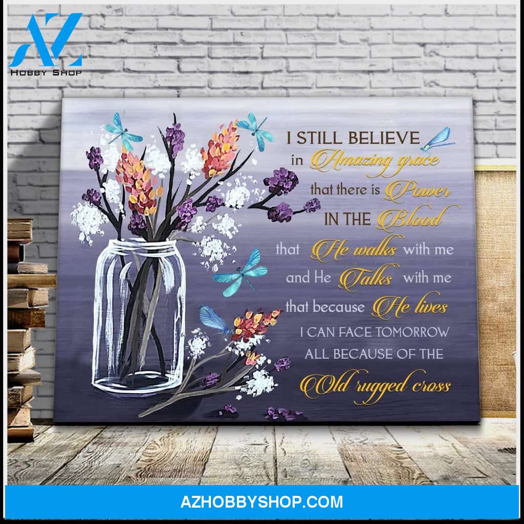 Dragonfly I Still Believe Canvas Wall Art