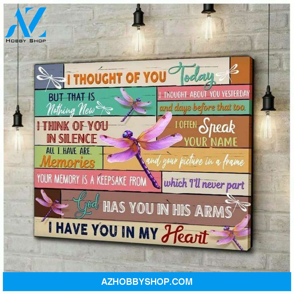 Dragonfly I Thought Of You Today But That'S Nothing New V.2 Poster Canvas