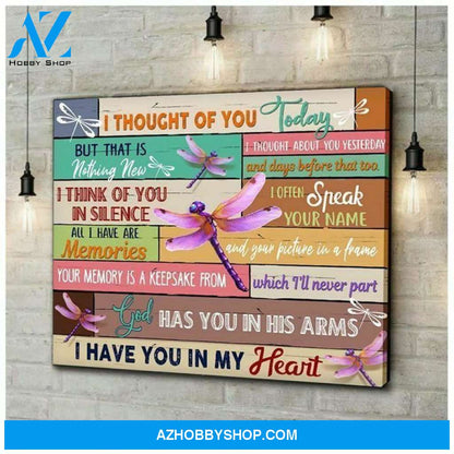 Dragonfly I Thought Of You Today But That'S Nothing New V.2 Poster Canvas