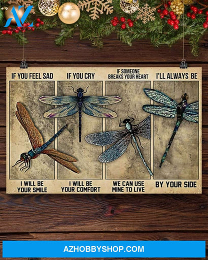 Dragonfly If You Feel Sad I Will Be Your Smile Canvas Prints, Wall Decor Visual Art