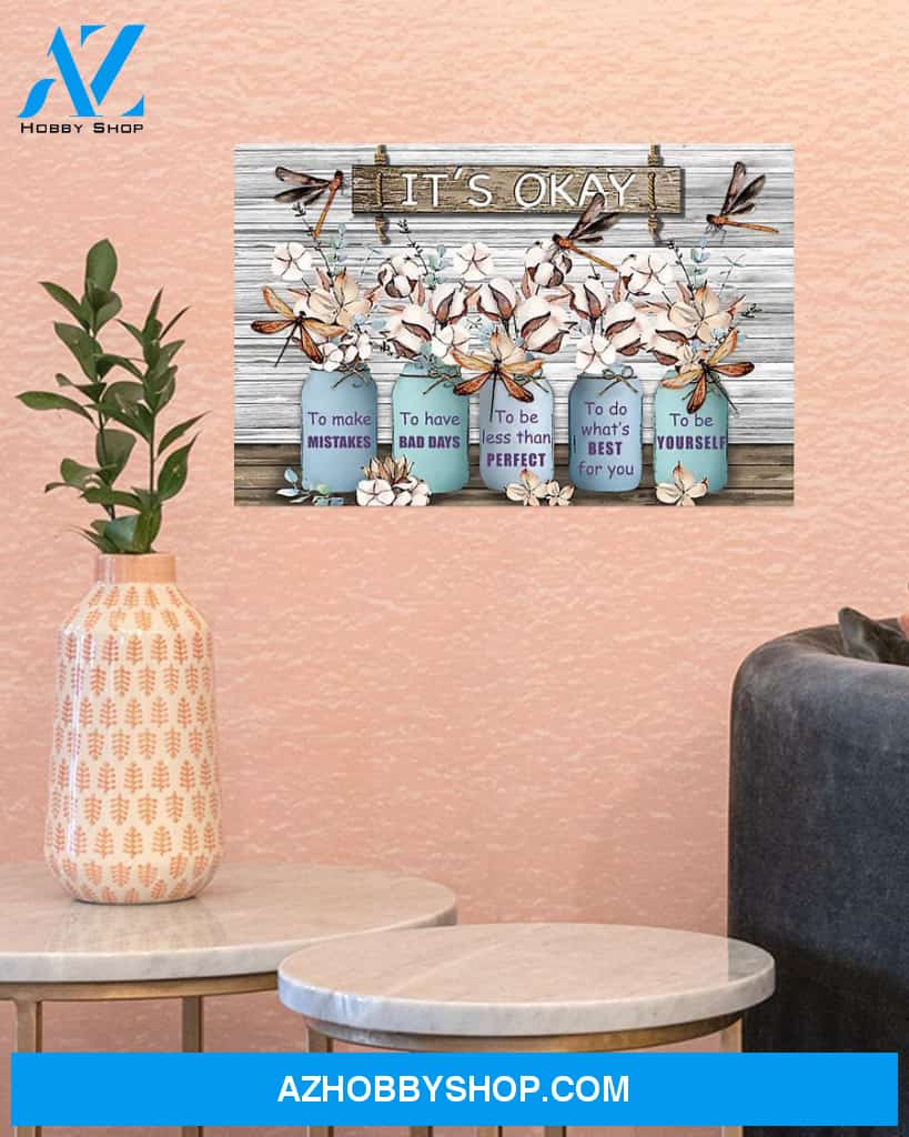 Dragonfly It's Okay To Be Yourself Canvas Gift, Wall Decor Visual Art