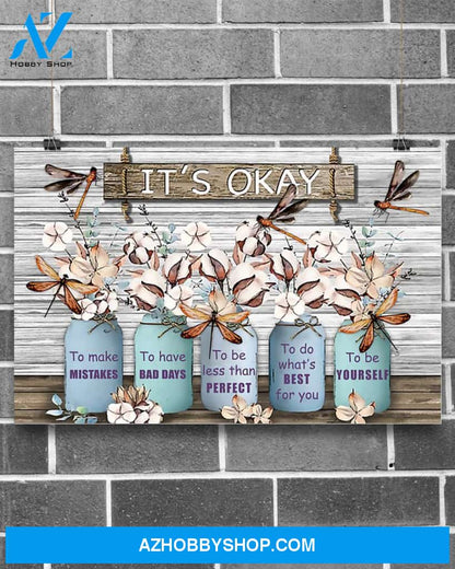 Dragonfly It's Okay To Be Yourself Canvas Gift, Wall Decor Visual Art