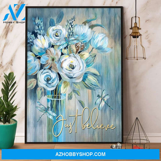Dragonfly Just Believe Canvas And Poster, Wall Decor Visual Art