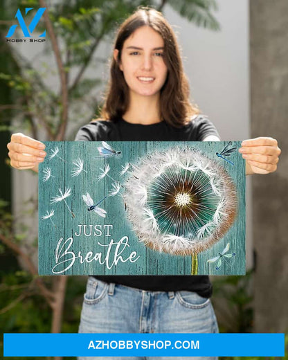 Dragonfly Just Breathe Canvas Prints, Wall Decor Visual Art