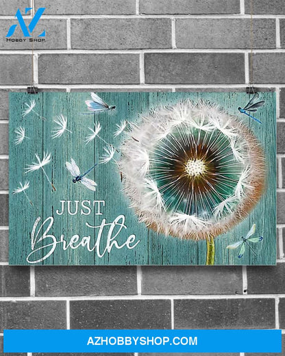 Dragonfly Just Breathe Canvas Prints, Wall Decor Visual Art