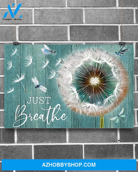 Dragonfly Just Breathe Canvas Prints, Wall Decor Visual Art