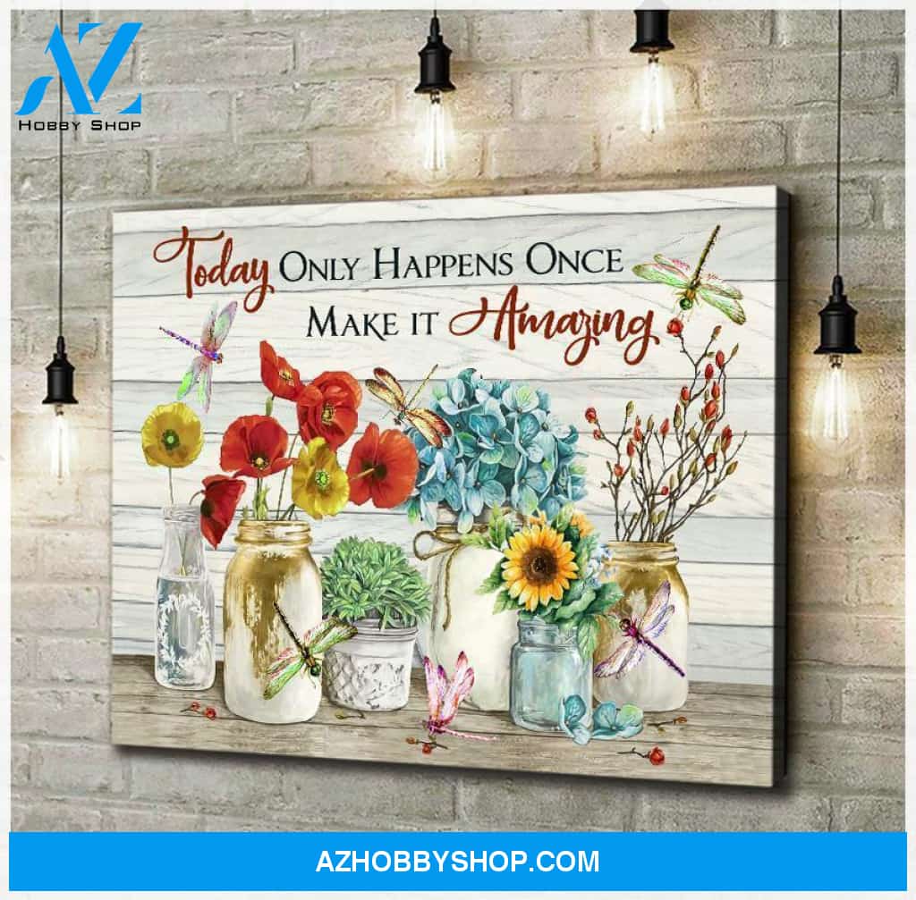Dragonfly Make It Amazing Canvas Wall Art