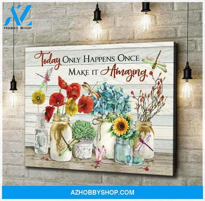 Dragonfly Make It Amazing Canvas Wall Art