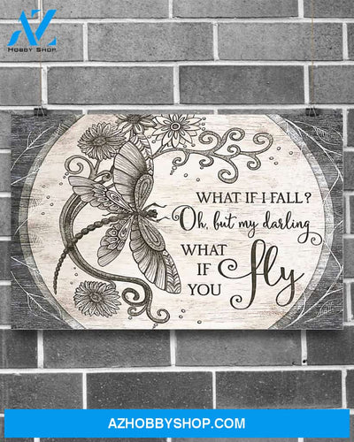 Dragonfly My Darling What If You Fly Canvas Art Prints, Wall Decor Visual Art