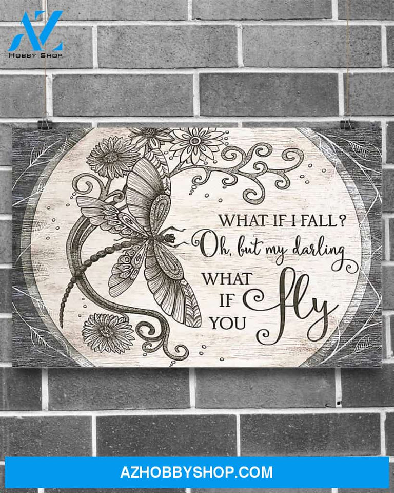 Dragonfly My Darling What If You Fly Canvas Art Prints, Wall Decor Visual Art