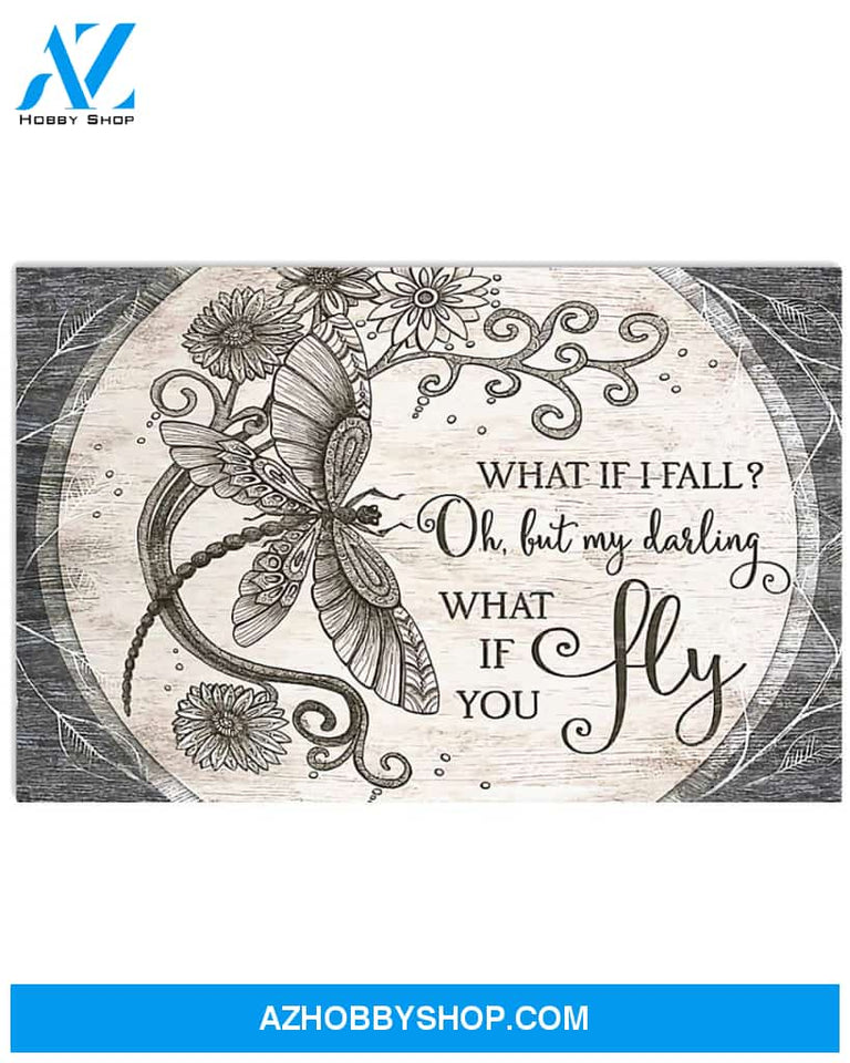 Dragonfly My Darling What If You Fly Canvas Art Prints, Wall Decor Visual Art