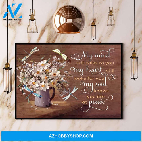 Dragonfly My Mind Still Talks To You My Heart Still Look For You Canvas And Poster, Wall Decor Visual Art