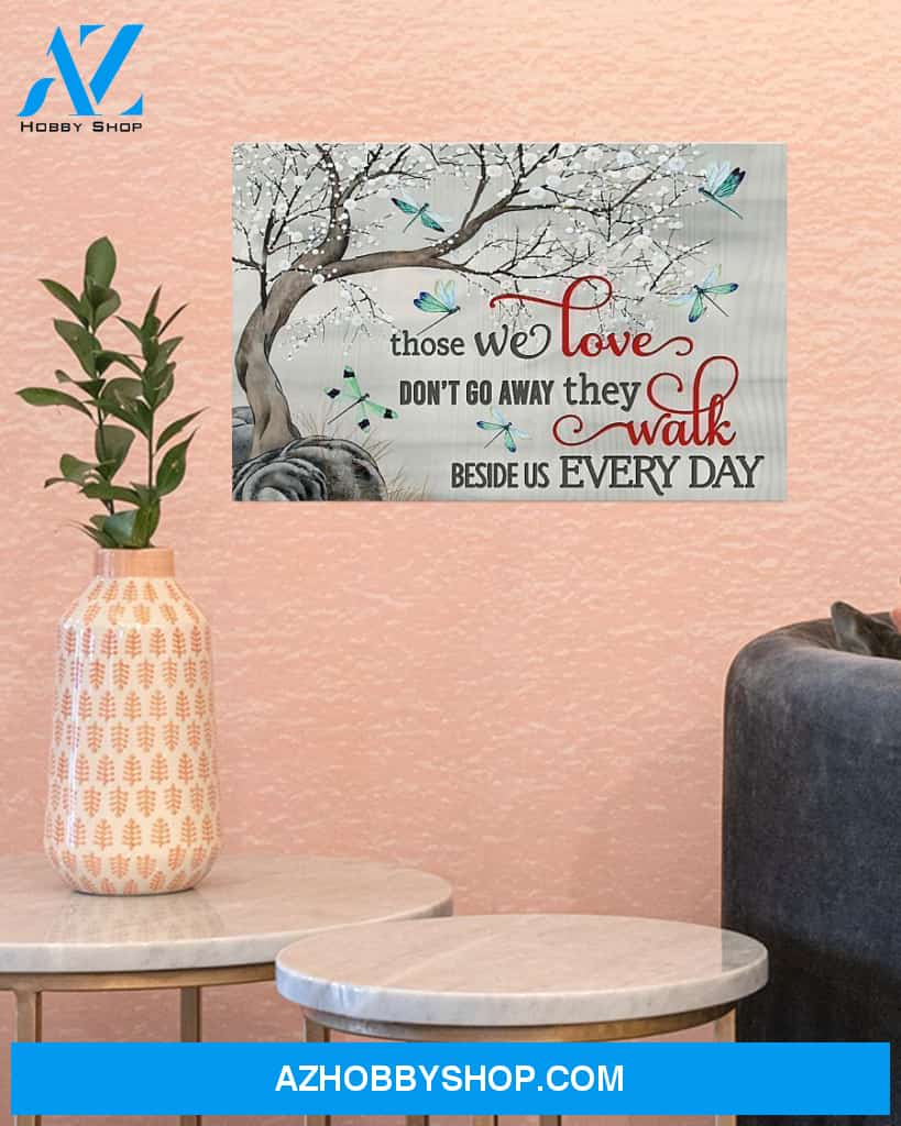 Dragonfly Those We Love Don't Go Away Canvas Decor, Wall Decor Visual Art