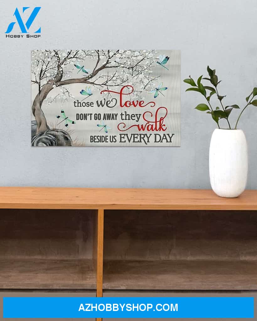 Dragonfly Those We Love Don't Go Away Canvas Decor, Wall Decor Visual Art