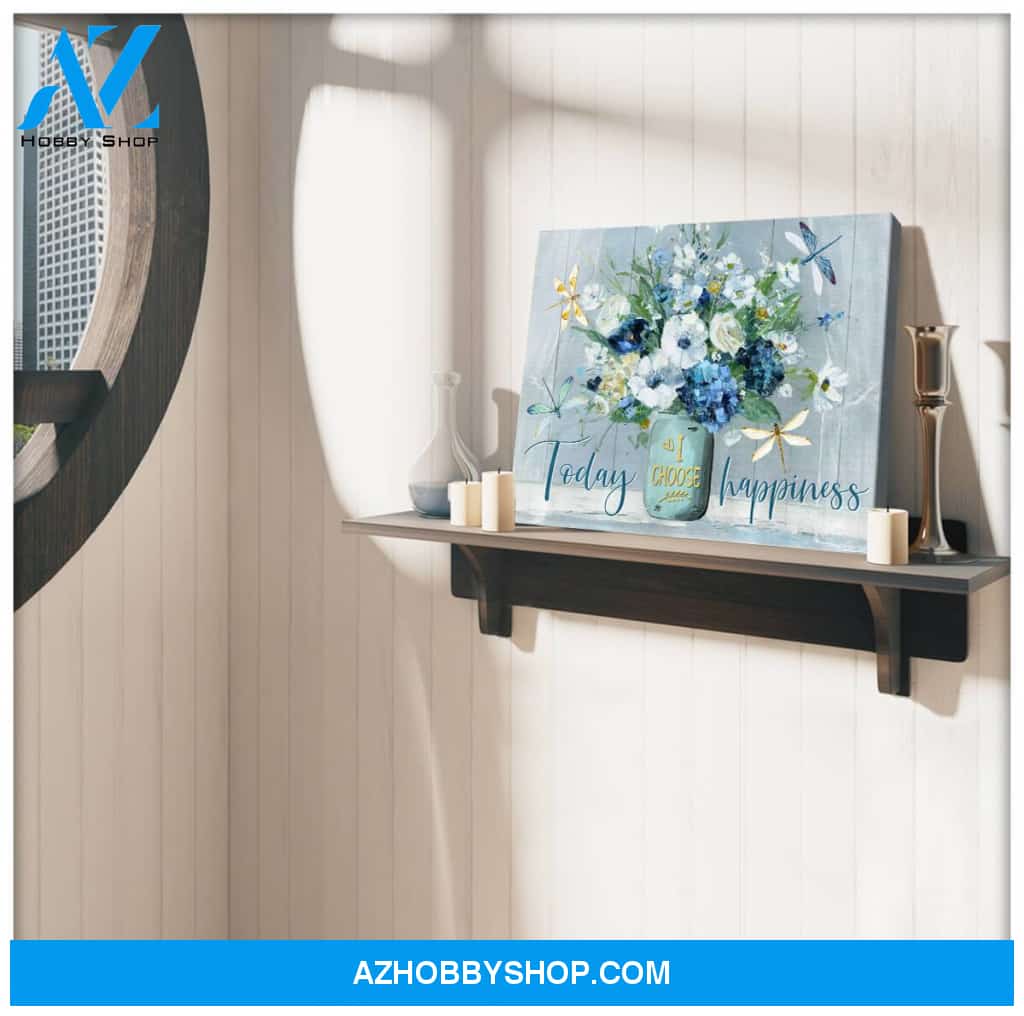 Dragonfly Today I Choose Happiness Canvas Wall Art