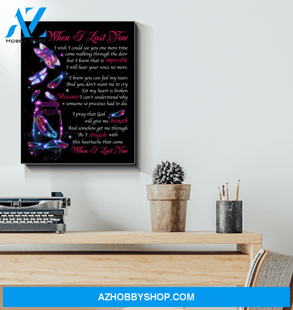 Dragonfly - When I Lost You Unique Custom Design Canvas Gift