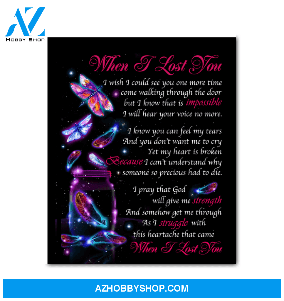 Dragonfly - When I Lost You Unique Custom Design Canvas Gift