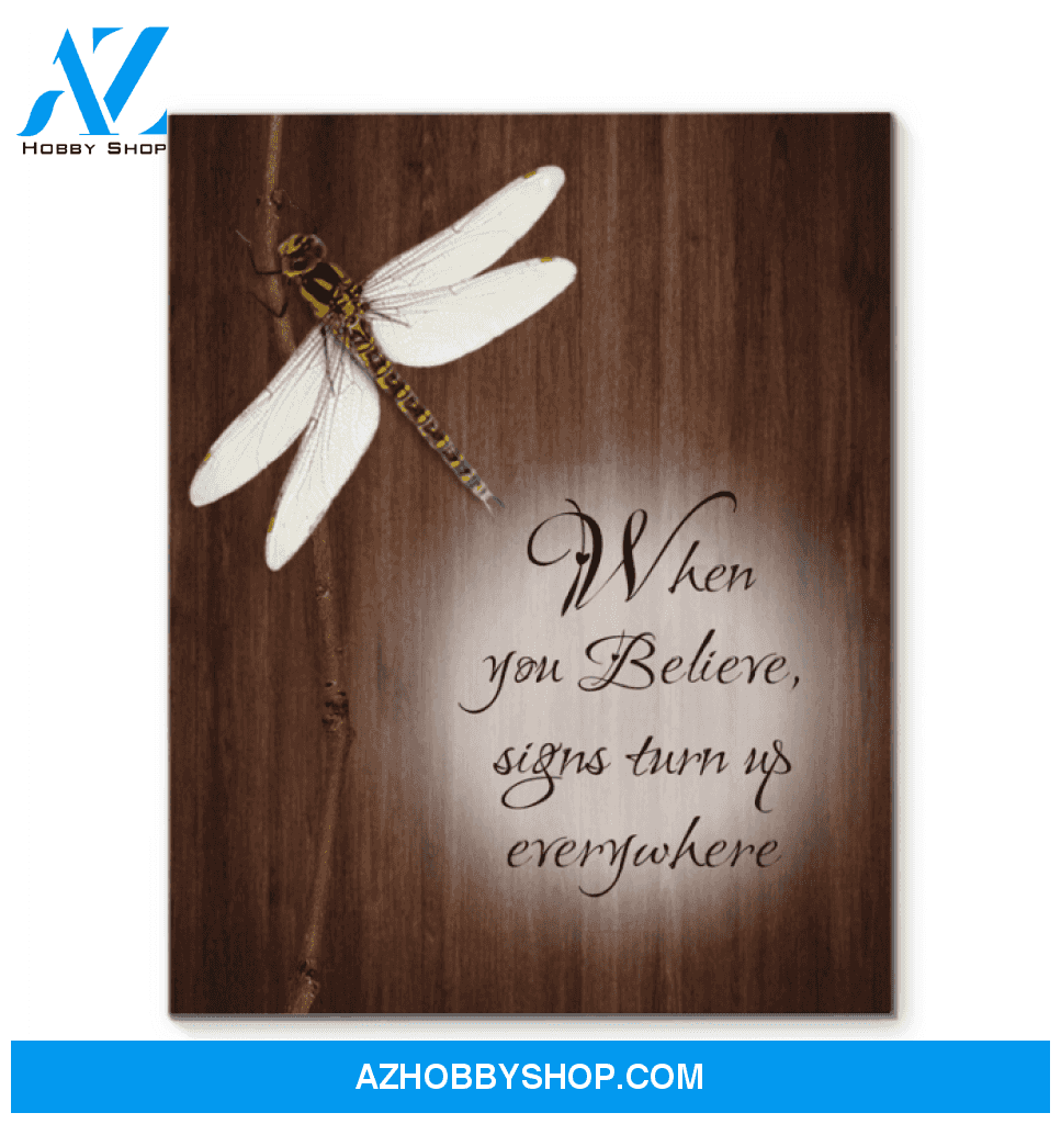 Dragonfly When You Believe Canvas Framed Canvas