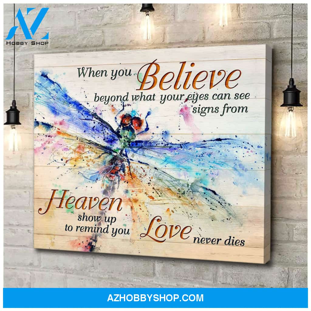 Dragonfly When You Believe Decor Canvas Wall Art