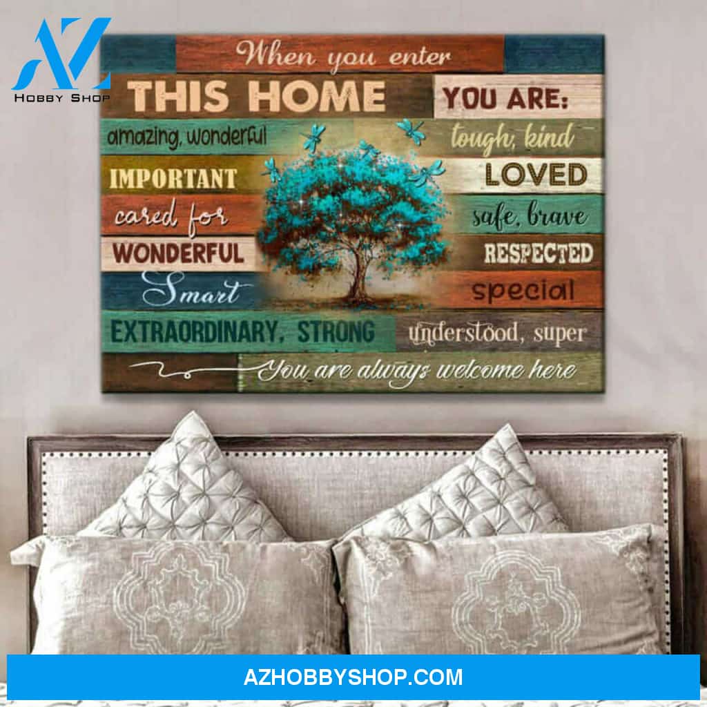 Dragonfly When You Enter This Home | Moosfy Wrap Canvas Ready To Hang