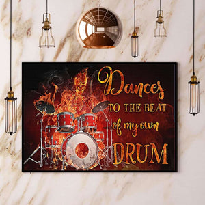 Drummer Dances To The Beat Of My Own Drum Paper Poster No Frame Matte Canvas Wall Decor