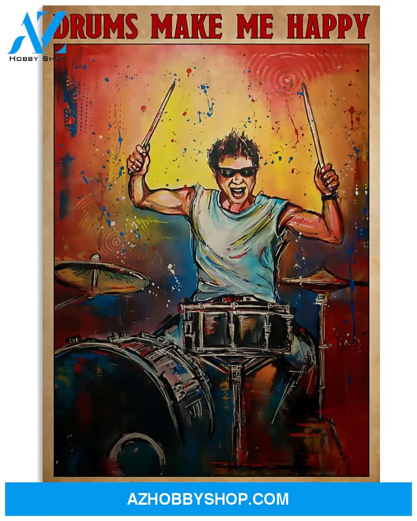 Drummer Poster Drums Make Me Happy Wall Decor