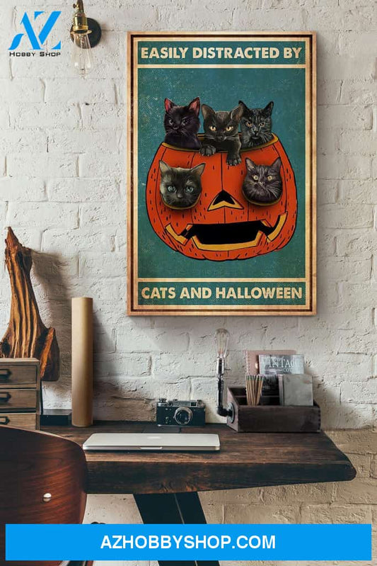 Easily Disracted By Cats And Halloween Pumpkin Canvas And Poster, Wall Decor Visual Art