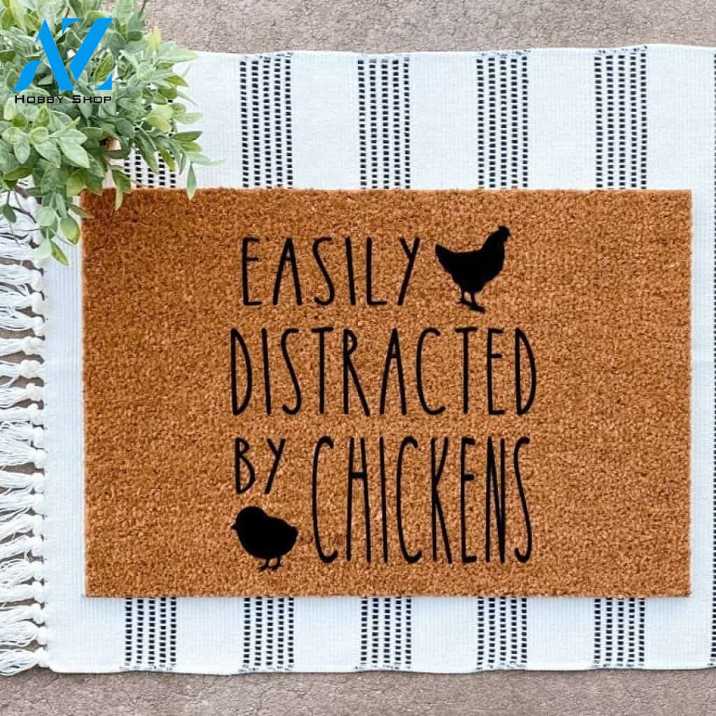 Easily Distracted By Chickens Quote Doormat Welcome Mat House Warming Gift Home Decor Gift for Chicken Lovers Funny Doormat Gift Idea