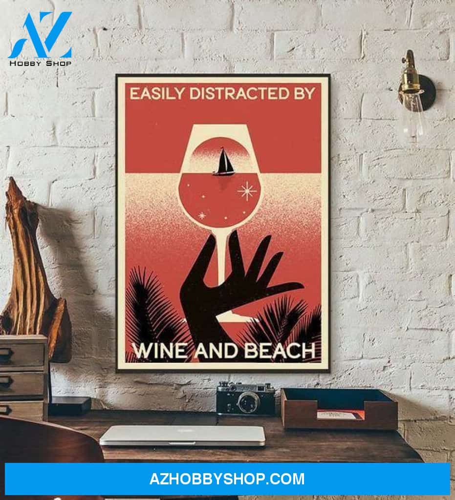 Easily Distracted By Wine and Beach Poster Canvas Art, Signs Wall Art Decor