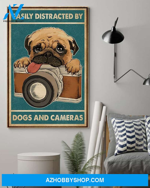 Easily Distracted Camera And Dogs Pug Canvas And Poster, Wall Decor Visual Art