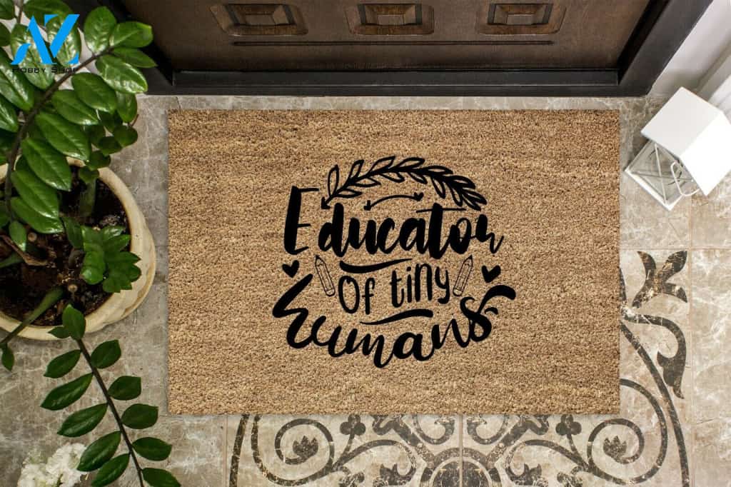 Educator Of Tiny Humans Doormat Hunting, Indoor and Outdoor Doormat Warm House Gift Welcome Mat Gift for Friend Family