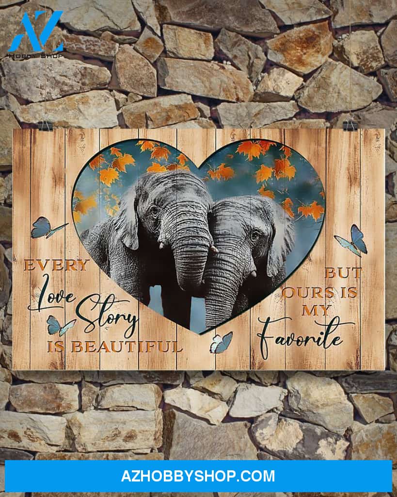 Elephant Every Love Story Is Beautiful But Ours Is Canvas Prints, Wall Decor Visual Art