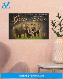 Elephant Grow Old Along With Me Canvas Prints, Wall Decor Visual Art
