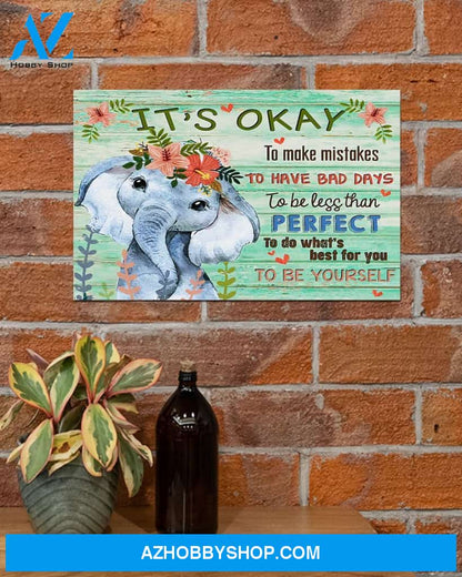Elephant It's Okay To Be Less Than Perfect Art Canvas,Wall Decor Visual Art