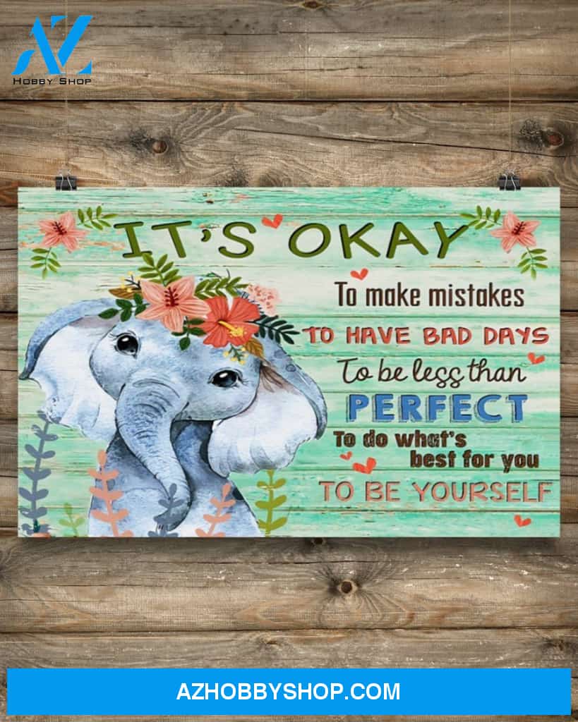 Elephant It's Okay To Be Less Than Perfect Art Canvas,Wall Decor Visual Art