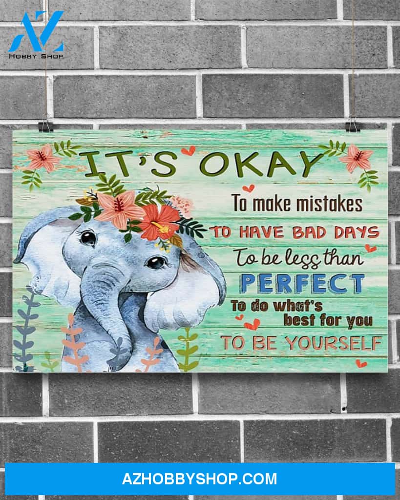 Elephant It's Okay To Be Less Than Perfect Art Canvas,Wall Decor Visual Art