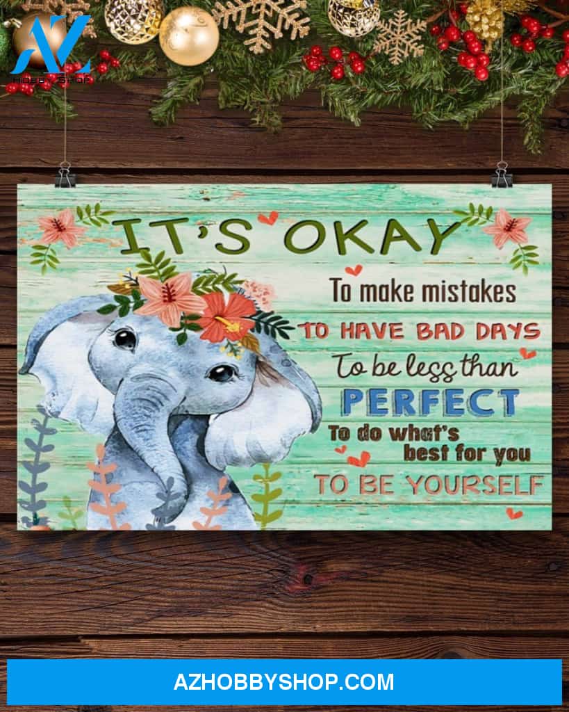 Elephant It's Okay To Be Less Than Perfect Art Canvas,Wall Decor Visual Art