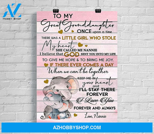 Elephant Poster To My Great Granddaughter She Called Me Nannie Keep Me In Your Heart 