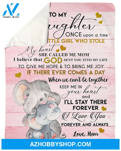 Elephant Special Gift For Your Daughter Blanket Gift For Daughter Form Mom