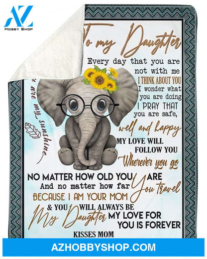 Elephant Special Gift For Your Daughter Blanket Unique Gifts